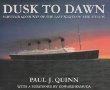 Dusk to Dawn: Survivor Accounts of the Last Night on the Titanic