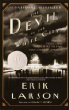 The Devil in the White City: Murder, Magic, and Madness at the Fair that Changed America