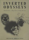 Inverted Odysseys: Claude Cahun, Maya Deren, Cindy Sherman