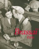 Brassai, Paris (Taschen 25th Anniversary Special Editins)