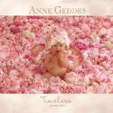Anne Geddes Timeless 2012 Calendar