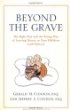 Beyond the Grave revised edition : The Right Way and the Wrong Way of Leaving Money To Your Children (and Others)