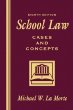 School Law : Cases and Concepts (8th Edition)