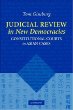 Judicial Review in New Democracies : Constitutional Courts in Asian Cases