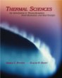 Thermal Sciences: An Introduction to Thermodyamics, Fluid Mechanics, and Heat Transfer