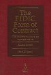 The Fidic Form of Contract: The Fourth Edition of the Red Book