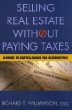 Selling Real Estate without Paying Taxes