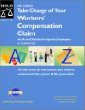 Take Charge of Your Workers Compensation Claim: An A to Z Guide for Injured Employees in California (Take Charge of Your Workers Compensation Claim, 4th ed)