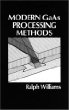 Modern GaAs Processing Methods