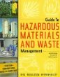 Guide to Hazardous Materials and Waste Management: Risk, Regulations, Responsibility