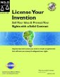 License Your Invention: Sell Your Idea  Protect Your Rights With a Solid Contract (License Your Invention)