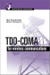 TDD-CDMA for Wireless Communications