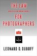 The Law, In Plain English, For Photographers