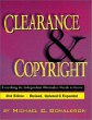 Clearance and Copyright: Everything the Independent Filmmaker Needs to Know