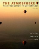 The Atmosphere: An Introduction to Meteorology (11th Edition)