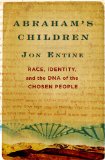 Abraham s Children: Race, Identity, and the DNA of the Chosen People