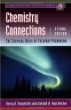 Chemistry Connections: The Chemical Basis of Everyday Phenomena, Second Edition