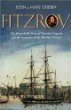 Fitzroy: The Remarkable Story Of Darwins Captain And The Invention Of The Weather Forecast