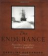 The Endurance : Shackletons Legendary Antarctic Expedition