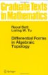 Differential Forms in Algebraic Topology (Graduate Texts in Mathematics ; 82)