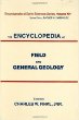 Encyclopedia of Field and General Geology (Van Nostrand Reinhold Catalysis Series)