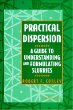 Practical Dispersion : A Guide to Understanding and Formulating Slurries
