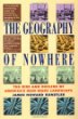 Geography Of Nowhere: The Rise And Declineof AmericaS Man-Made Landscape
