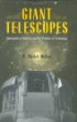 Giant Telescopes : Astronomical Ambition and the Promise of Technology