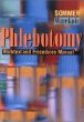 Phlebotomy Worktext and Procedures Manual