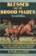 Blessed Are The Brood Mares