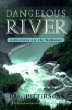 Dangerous River: Adventure on the Nahanni