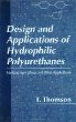 Design and Applications of Hydrophilic Polyurethanes