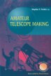 Amateur Telescope Making (Practical Astronomy)