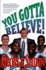 You Gotta Believe! The Story of the Charlotte Hornets
