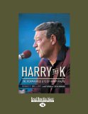 Harry the K: The Remarkable Life Of Harry Kalas