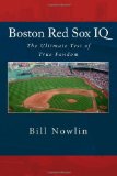 Boston Red Sox IQ: The Ultimate Test of True Fandom