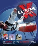 Extreme Sports: In Search of the Ultimate Thrill