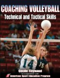 Coaching Volleyball Technical and Tactical Skills (Technical and Tactical Skills Series)