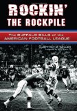 Rockin the Rockpile: The Buffalo Bills of the American Football League (No Series Information required)