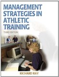 Management Strategies in Athletic Training - 3E (Athletic Training Education Series)