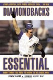 Diamondbacks Essential: Everything You Need to Know to Be a Real Fan!