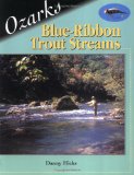 Ozark Blue-Ribbon Trout Streams
