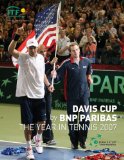 Davis Cup 2007: The Year in Tennis (Davis Cup: The Year in Tennis)