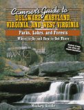 Camper s Guide to Delaware, Maryland, Virginia and West Virginia: Parks, Lakes, and Forests : Where to Go and How to Get There (Camper s Guides)