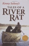 Kenny Salwey s Tales of a River Rat: Adventures Along The Wild Mississippi