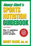 Nancy Clark s Sports Nutrition Guidebook