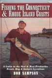 Fishing the Connecticut and Rhode Island Coasts
