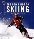 The New Guide to Skiing: A Step-by-Step Guide in Color, Revised Edition