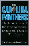 The Carolina Panthers: The First Season of the Most Successful Expansion Team in NFL History