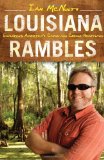 Louisiana Rambles: Exploring America s Cajun and Creole Heartland